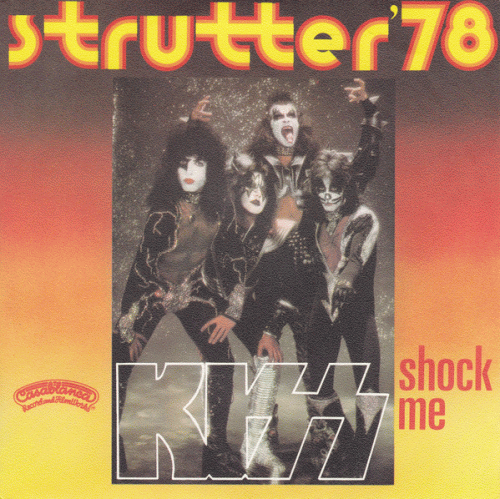 Kiss : Strutter '78 - Shock Me